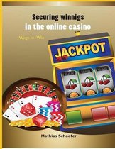 Securing winnings in the online casino