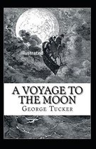 A Voyage to the Moon Illustrated