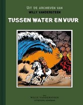 Uit de archieven van willy vandersteen Hc09. tussen water en vuur