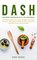 Dash and Mediterranean Diet for Beginners