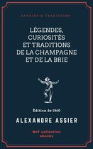 Légendes, Curiosités et Traditions de la Champagne et de la Brie