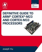 Definitive Guide to Arm Cortex-M23 and Cortex-M33 Processors