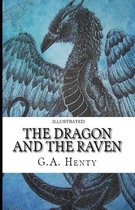 The Dragon and the Raven Illustrated