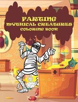 Farting Mythical Creatures Coloring Book