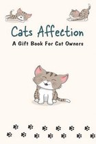 Cats Affection_ A Gift Book For Cat Owners