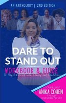 Dare to Stand Out Workbook &To Propel Forward with Clarity and Confidence Guide