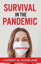 Survival in the Pandemic