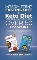 Intermittent Fasting Diet + Keto Diet For Women Over 50