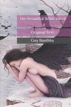 The Beautiful White Devil