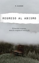 Regreso al abismo