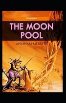 The Moon Pool (Illustrated)