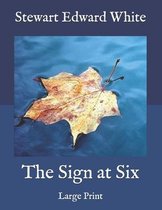 The Sign at Six