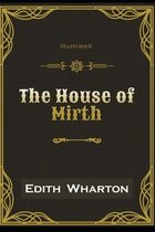 The House of Mirth Illustrated