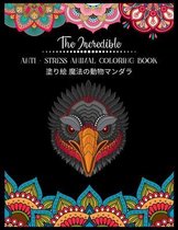 The Incredible Anti - Stress Animal COLORING Book 塗り絵 魔法の動物マンダラ
