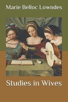 Studies in Wives