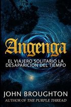 Angenga - El Viajero Solitario La Desaparicion Del Tiempo