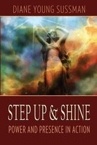 Step Up and SHINE