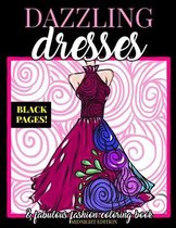 Dazzling Dresses & Fabulous Fashion Coloring Book Midnight Edition