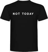 T-Shirt - Casual T-Shirt - Fun T-Shirt - Fun Tekst - Lifestyle T-Shirt - Mood - Not Today - Zwart - L