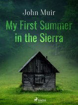 World Classics - My First Summer in the Sierra