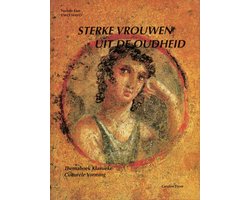 Sterke vrouwen uit de oudheid