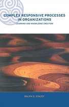 Complexity and Emergence in Organizations -  Complex Responsive Processes in Organizations