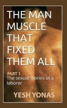 The Man Muscle That Fixed Them All