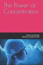 The Power of Concentration