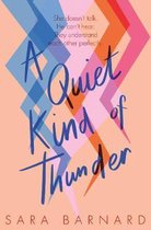 Quiet Kind Of Thunder