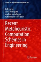 Studies in Computational Intelligence 948 - Recent Metaheuristic Computation Schemes in Engineering