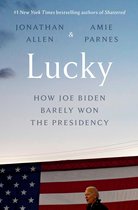 Lucky How Joe Biden Barely Won the Presidency