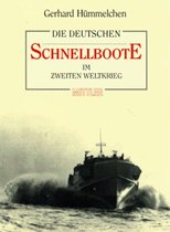 Die deutschen Schnellboote im Zweiten Weltkrieg
