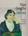 Van Goghs intimi