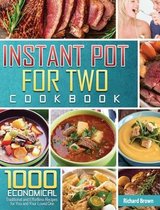 The Most Comprehensive Instant Pot for Two Cookbook
