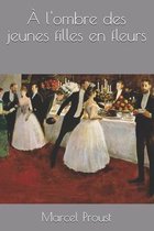 A l'ombre des jeunes filles en fleurs