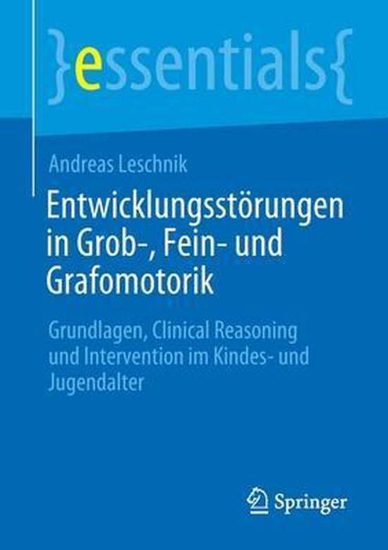 Entwicklungsstoerungen in Grob Fein und Grafomotorik | 9783658308230 | Andreas... | bol.com