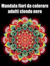 Mandala fiori da colorare adulti sfondo nero