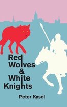 Red Wolves And White Knights