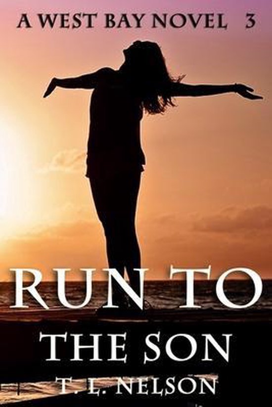 West Bay Novel- Run to the Son - cover
