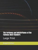 The Fortunes and Misfortunes of the Famous Moll Flanders