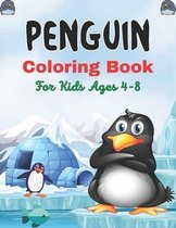 PENGUIN Coloring Book For Kids Ages 4-8