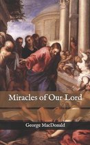 Miracles of Our Lord