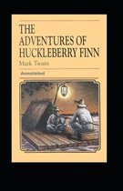 Adventures of Huckleberry Finn Annotated