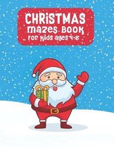 Christmas Mazes Book for Kids Ages 4-8