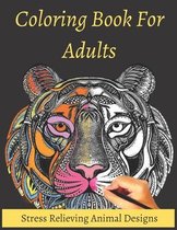 Coloring Book For Adults Stress Relieving Animal Designs: Mandala coloring book for adults