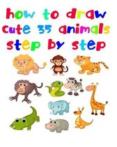 How to Draw Cute 35 Animals: Fun beginner's drawing guide for kids