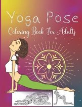 Yoga Pose Coloring Book For Adults