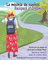 La mochila de suenos - Backpack of Dreams