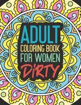 Adult Coloring Book for Women Dirty