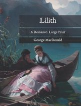 Lilith: A Romance